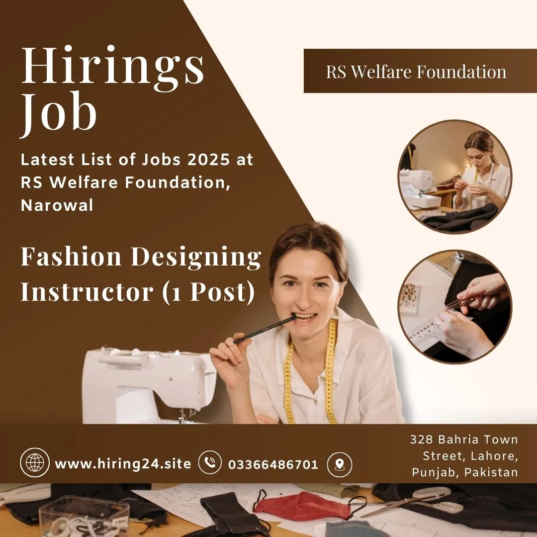 Exciting Fashion Designer Jobs 2025 at RS Welfare Foundation, Narowal