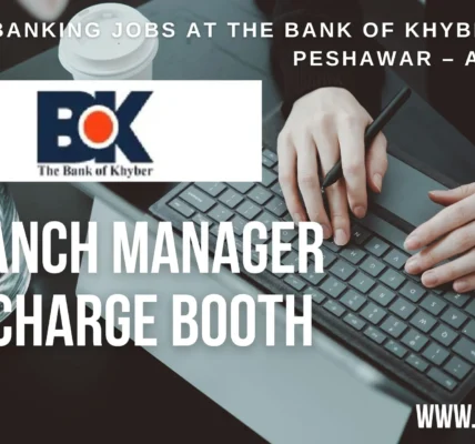 Exciting Banking Jobs at The Bank of Khyber (BOK) in Peshawar – Apply Now!
