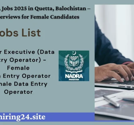 Exciting NADRA Jobs 2025 in Quetta, Balochistan – Walk-in Interviews for Female Candidates